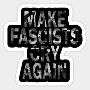 Somniorum: Beggelaut 04 (make fascists cry again) Sticker